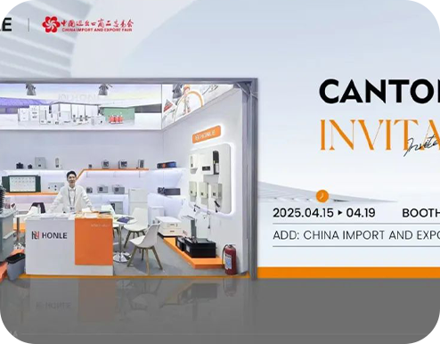 La 137a Feria de Cantón: Honle Group brilla con soluciones energéticas innovadoras